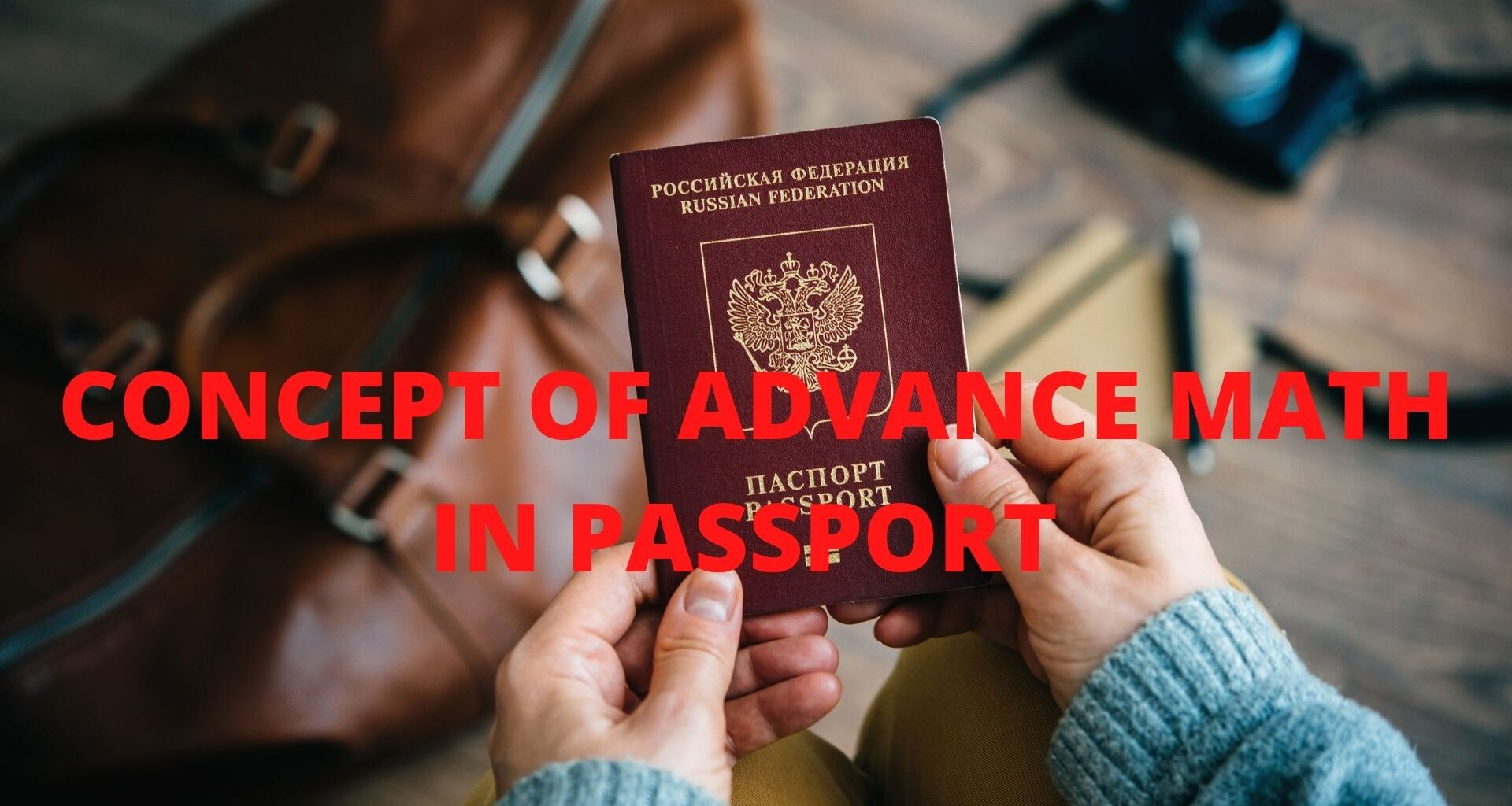 ONCEPT OF ADVANCE MATH IN PASSPORT