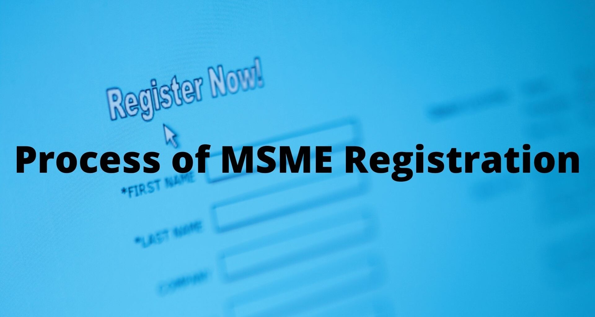 Process of MSME Registration